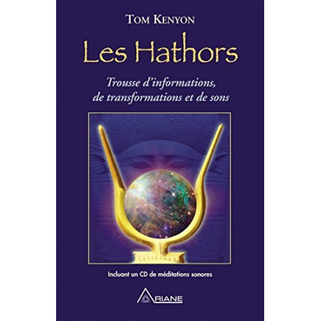 Les Hathors - Trousse d'informations de transformations et de sons