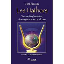 Les Hathors - Trousse d'informations de transformations et de sons