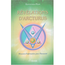 Révélations d'Arcturus - Moments d'information pour l'humanité
