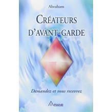 Créateurs d'avant-garde : Demandez et vous recevez