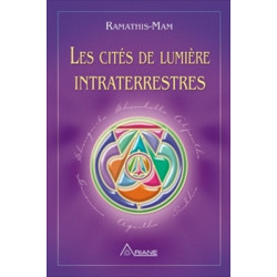 Les Cités de Lumière Intraterrestres