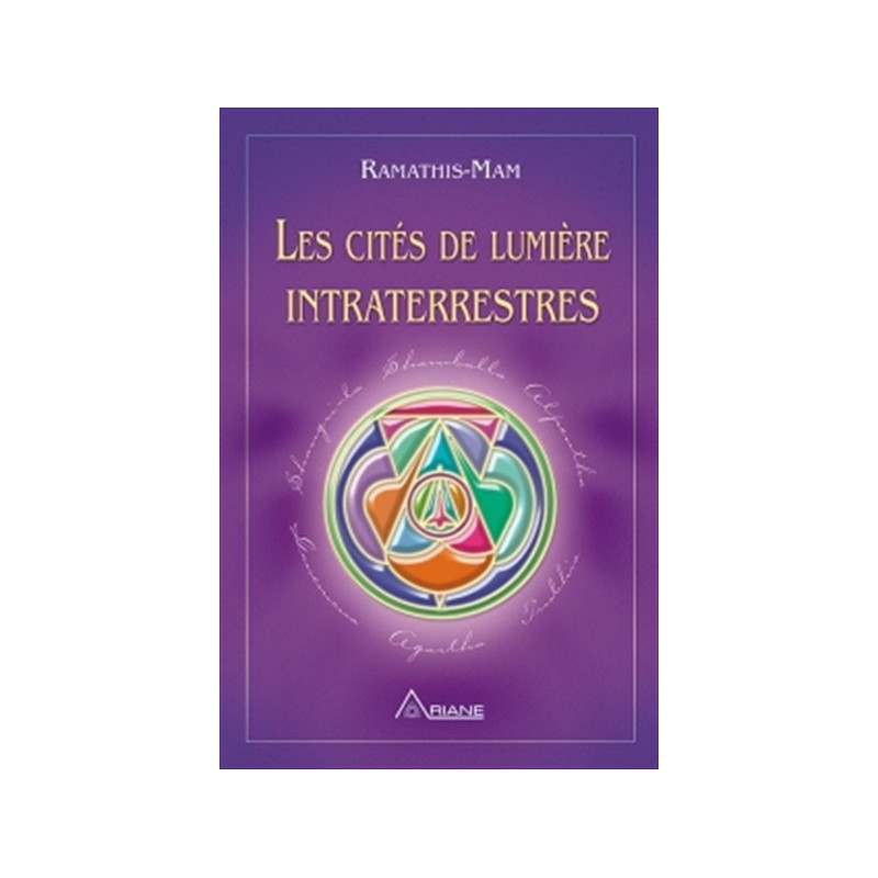 Les Cités de Lumière Intraterrestres