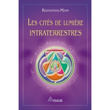 Les Cités de Lumière Intraterrestres