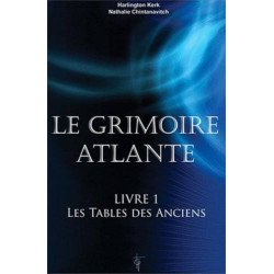 Le Grimoire Atlante - Livre 1 Les Tables des Anciens