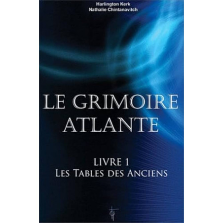 Le Grimoire Atlante - Livre 1 Les Tables des Anciens