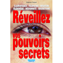 Réveillez vos pouvoirs secrets