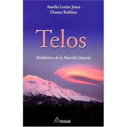 Telos (Tome1) : Révélations de la Nouvelle Lémurie