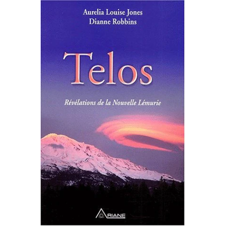 Telos (Tome1) : Révélations de la Nouvelle Lémurie