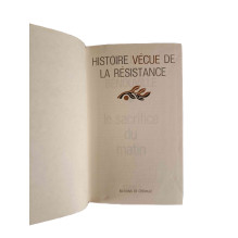 Le Sacrifice du Matin - Tome 2 - Histoire de la Résistance - 1970