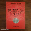 Monnaies Medias - Essai