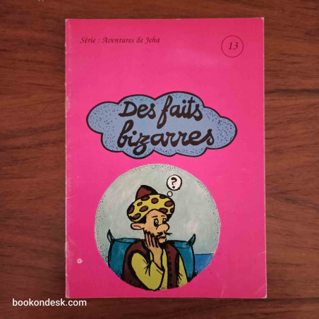 Des faits bizarres