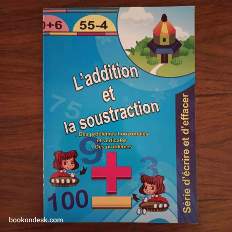 L'addition et la soustraction