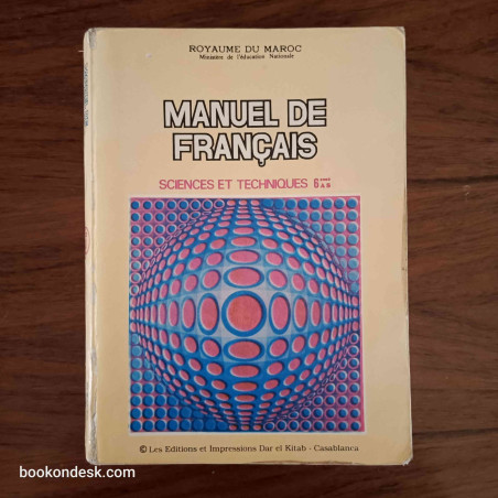 Manuel de Français Sciences et Techniques 6ème Année Secondaire
