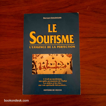 Le Soufisme - L'exigence de la perfection