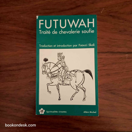 Futuwah - Traité de chevalerie soufie