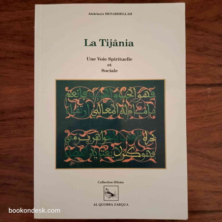 La Tijânia - Une Voie Spirituelle et Sociale