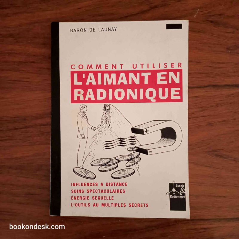 Comment utiliser l'aimant en radionique