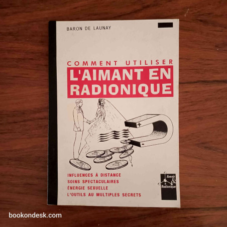 Comment utiliser l'aimant en radionique