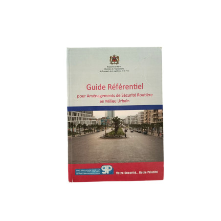 Guide Référentiel pour Aménagements de Sécurité Routière en Milieu Urbain