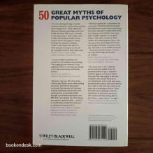 50 Great Myths of Popular Psychology - Shattering Widespread Misconceptions about Human Behavior Scott O. Lilienfeld, Steven Jay