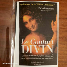 Le contact divin Dr. Melvin Morse
