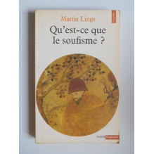 Qu'est-ce que le soufisme ? Martin Lings