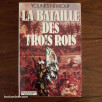La bataille des trois rois