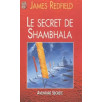 Le secret de Shambhala Le secret de Shambhala