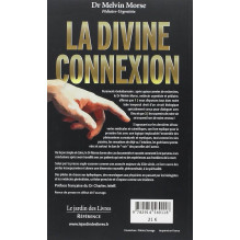 La divine connexion Dr. Melvin Morse