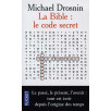 La Bible: Le code secret La Bible: Le code secret