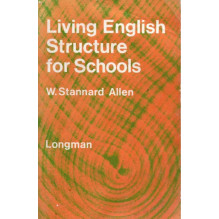 Living English Structure for Schools W. Stannard Allen