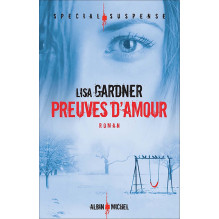 Preuves d'amour Lisa Gardner