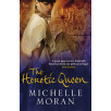 The Heretic Queen