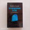 Les métamorphoses de Dieu - Des intégrismes aux nouvelles spiritualités Frédéric Lenoir Les métamorphoses de Dieu - Des intégrismes aux nouvelles spiritualités Frédéric Lenoir