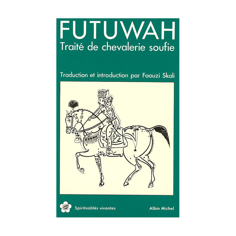 Futuwah - Traité de chevalerie soufie
