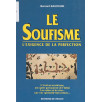 Le Soufisme - L'exigence de la perfection