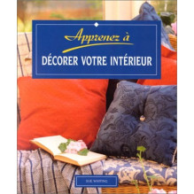 Apprenez à décorer votre intérieur Sue Whiting