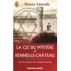 La clé du mystère de Rennes-le-Château La clé du mystère de Rennes-le-Château