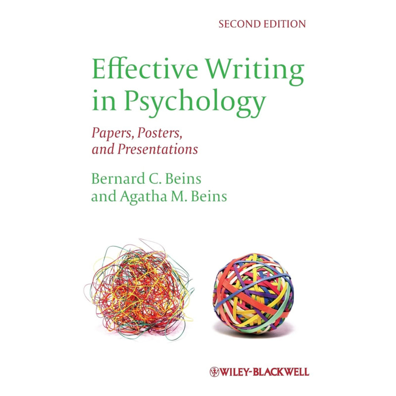 Effective Writing in Psychology - Papers, Posters, and Presentations