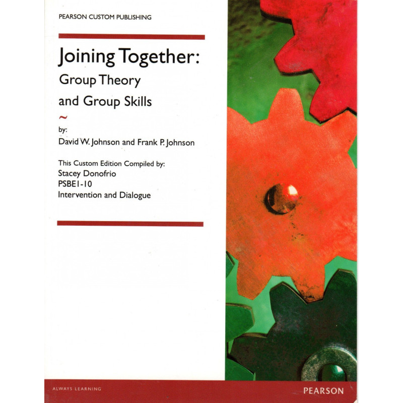 Joining Together: Group Theory and Group Skills