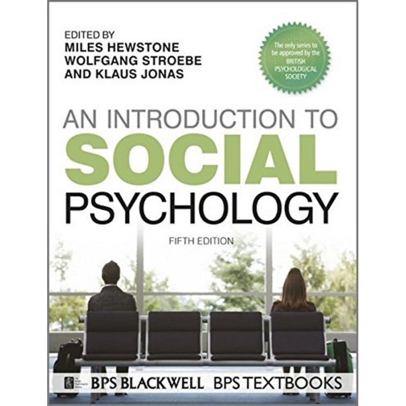 Introduction to Social Psychology Introduction to Social Psychology