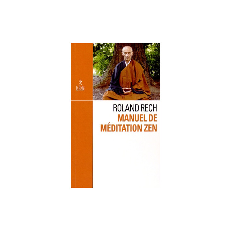 Manuel de méditation Zen Manuel de méditation Zen