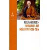 Manuel de méditation Zen Manuel de méditation Zen