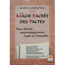 La magie sacrée des pactes pour obtenir automatiquement l'aide de l'invisible Gérald de Longley-Vaast