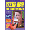 Comment utiliser l'aimant en radionique Comment utiliser l'aimant en radionique