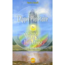 L'appel Planétaire Des Maîtres de la Terre Creuse Marcelo G. Martorelli
