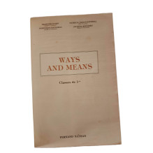 Ways and Means - Classes de 1e