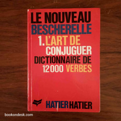 Le nouveau Bescherelle 1. L'art de conjuguer - Dictionnaire de 12000 verbes (1980)