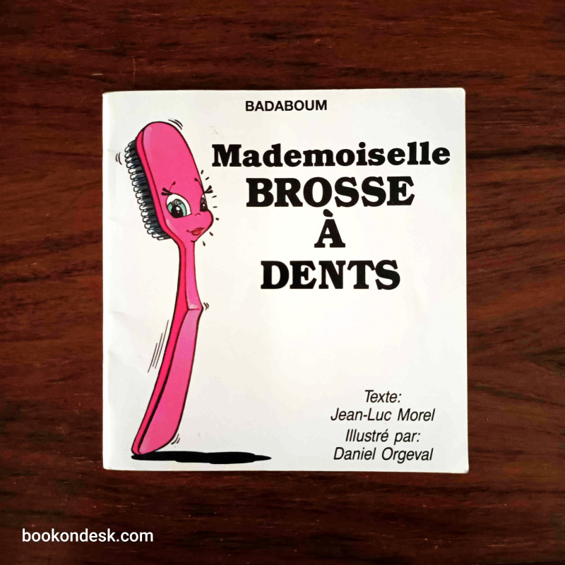 Mademoiselle Brosse à Dents