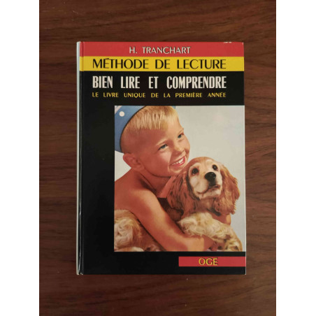 Bien Lire et Comprendre - Le livre unique de la première année